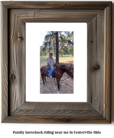 family horseback riding near me in Centerville, Ohio